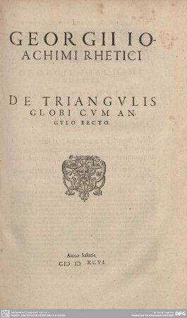 Georgii Ioachimi Rhetici De triangulis globi cum angulo recto