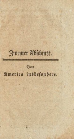Zweyter Abschnitt. Von America insbesondere