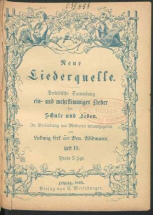 H. 2: Neue Liederquelle : periodische Sammlung ein- und mehrstimmiger Lieder für Schule und Leben