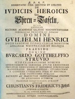 Dissertatio Ivris Gentivm Et Lvsatici De Ivdiciis Heroicis Von Ehren-Tafeln