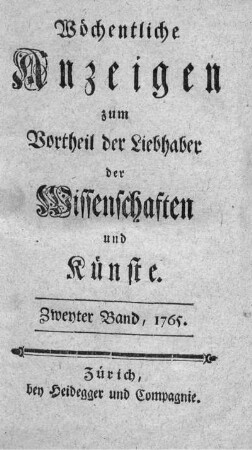 2: Wöchentliche Anzeigen zum Vortheil der Liebhaber der Wissenschaften und Künste
