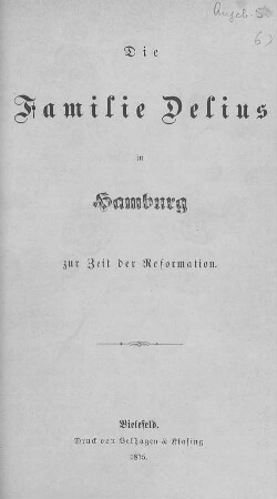 Die Familie Delius in Hamburg zur Zeit der Reformation