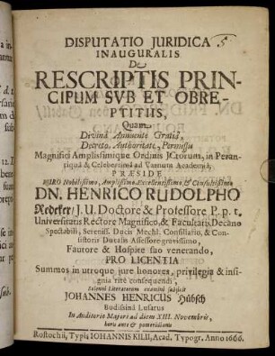 Disputatio Iuridica Inauguralis De Rescriptis Principum Sub Et Obreptitiis