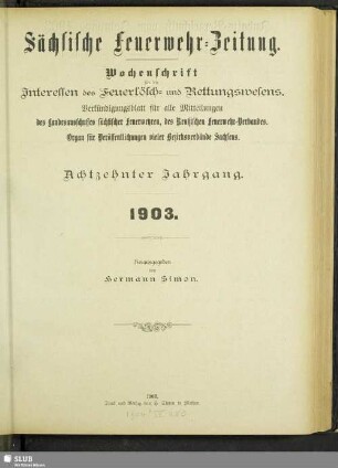 18.1903: Sächsische Feuerwehr-Zeitung : Verbandsorgan des Landesverbandes Sächs. Feuerwehren