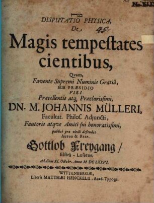 Disputatio Physica, De Magis tempestates cientibus