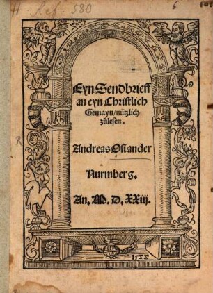 Eyn Sendbrieff an eyn Christlich Gemayn nützlich zulesen