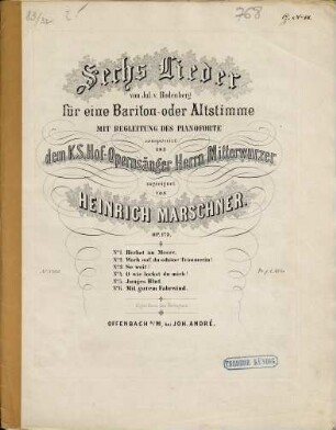Sechs Lieder von Jul. v. Rodenberg : für eine Bariton- oder Altstimme mit Begleitung des Pianoforte ; op. 173
