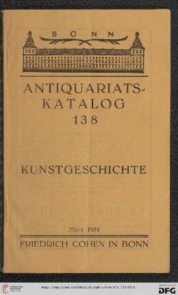 Nr. 138: Antiquariatskatalog / Friedrich Cohen, Buchhandlung und Antiquariat