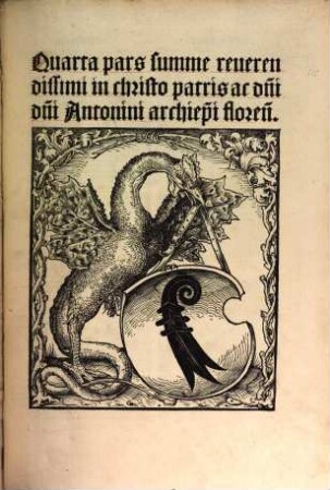 ... pars summe reuerendissimi in christo patris ac d[omi]ni Antonini archiep[iscop]i floren[tini], 4
