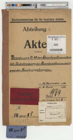 Verordnung Nr. 49 der Rheinlandkommission betr.: Unterbringung der Rheinlandkommission und der Besatzungstruppen: Bd. 1