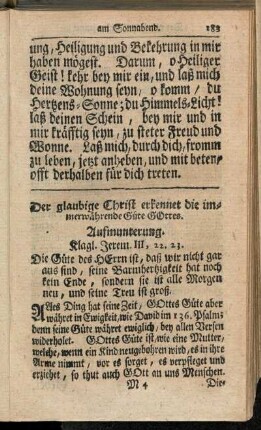 Der glaubige Christ erkennet die immerwährende Güte Gottes.