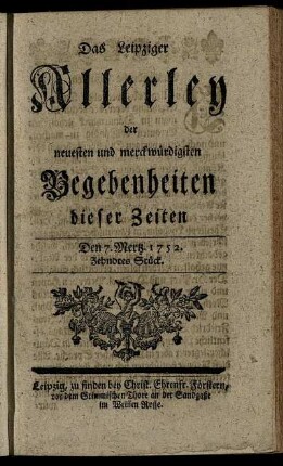 Den 7. Mertz. 1752. Zehndtes Stück.