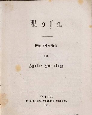 Rosa : ein Lebensbild