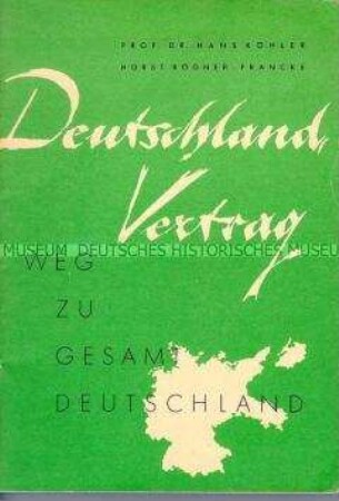 Propagandaschrift zum "Deutschland-Vertrag" (Generalvertrag)