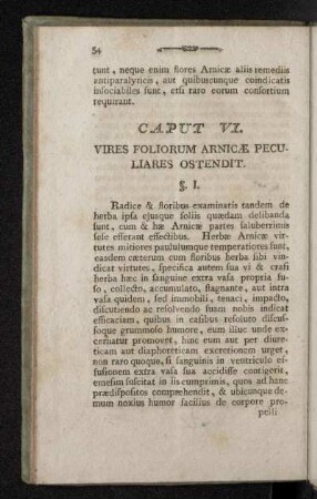Caput VI. Vires Foliorum Arnicæ Peculiares Ostendit.