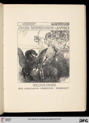 Jüngere österreichische Graphiker, [1]: William Unger zum siebzigsten Geburtstag zugeeignet