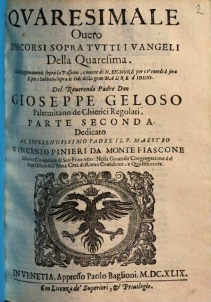 Quaresimale Overo Discorsi Sopra Tutti I Vangeli Dela Quaresima, 2