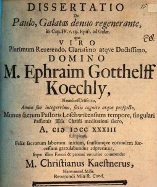 Diss. de Paulo, Galatas denuo regenerante : in Cap. IV, 19. Epist. ad Galat.