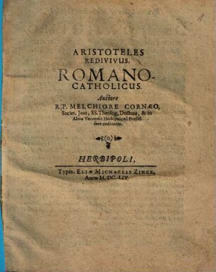 Aristoteles Redivivus. [1], Aristoteles Redivivus, Romano-Catholicus