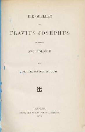 Die Quellen des Flavius Josephus in seiner Archäologie