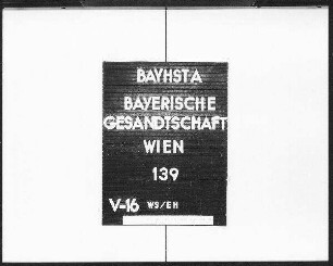 Korrespondenz Toerrings mit Kurfürst Max Emanuel und Wilhelm