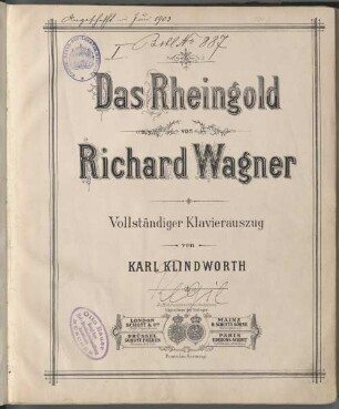 Das Rheingold : [Historisches Aufführungsmaterial der Bayerischen Staatsoper]. 9, Das Rheingold