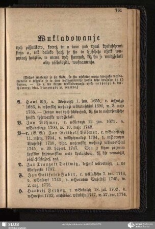 Wukładowanje tych pißmikow, kotreż tu a tam pod tymi kyrluschemi steja a, tak daloko hacż je ßo to hjeschcże, njetk wupytacż hodżiło, te mena tych ßamych, kiż ßu je wudżjełali aby pschełożili, wosnamenja