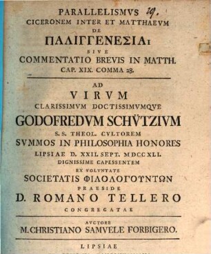 Parallelismus Ciceronem inter et Matthaeum de palingenesia, sive commentatio brevis in Matth. XIX, 28