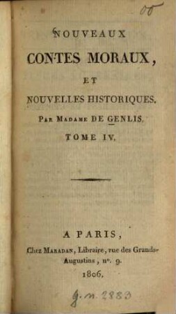 Nouveaux Contes Moraux, Et Nouvelles Historiques. 4