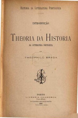 Historia da litteratura portugueza, 1