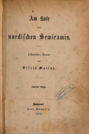 Am Hofe der nordischen Semiramis : historischer Roman, 2. Band