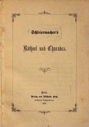 Schleiermacher's Räthsel und Charaden