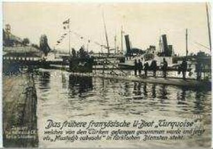 Von den Türken erbeutetes französisches U-Boot