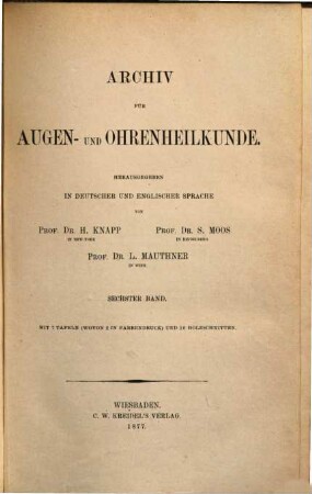 Archiv für Augen- und Ohrenheilkunde. 6, 6. 1877