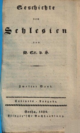 Geschichte von Schlesien. 2. (1829). - VI, 70 S.