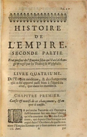 Histoire De L'Empire : Contenant Son origine ; son progrès ; ses revolutions, ... & les nouveaux réglements ... par les traités de Westphalie, 2