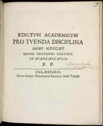 Edictvm Academicvm Pro Tvenda Disciplina : Anno MDCCXIV Mense Decembri Exevnte In Academia Ivlia P. P.