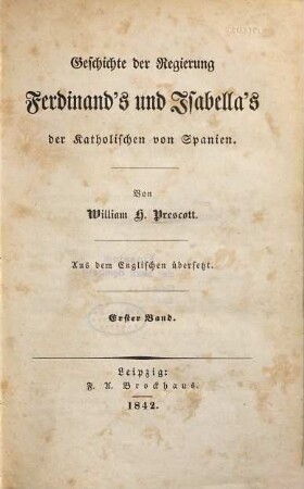 Geschichte der Regierung Ferdinand's und Isabella's der Katholischen von Spanien, 1