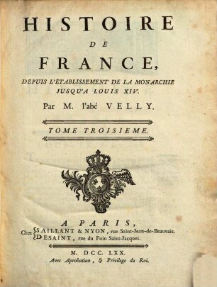 Histoire De France : Depuis L'Établissement De La Monarchie Jusqu'A Louis XIV., 3
