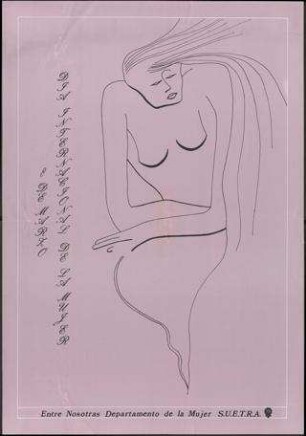 8 de marzo Dia International de la Mujer S.U.E.T.R.A Entre Nosotras Departamento de la Mujer