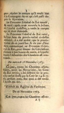 Arrêts Et Arrêtés Du Parlement Séant A Rouen : Au sujet des Transcriptions faites sur ses Registres, des Radiations des Arrêts & Arrêtés des 18 & 19 Août dernier, & de l' oppression actuelle des Parlemens séans à Toulouse & à Grenoble. Extrait Des Registres Du Parlement. Du lundi 14 Novembre 1763