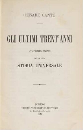 Gli ultimi trent'anni : Continuazione della sua storia universale