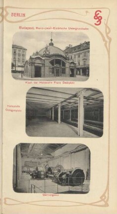 Budapest. Franz-Josef-Elektrische Untergrundbahn ; Kiosk der Haltestelle Franz Deákplatz ; Haltestelle Octogonplatz ; Gärtnergasse