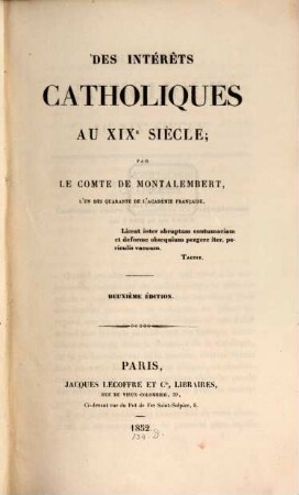 Des interêts catholiques au XIX.e siècle