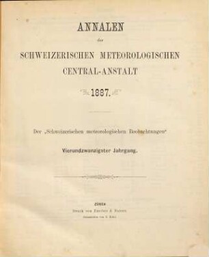 Annalen der Schweizerischen Meteorologischen Zentralanstalt. 24. 1887