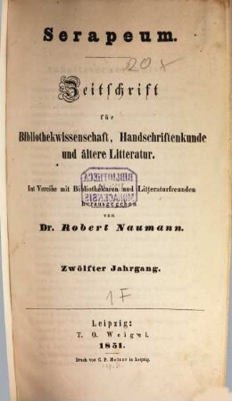 Serapeum : Zeitschrift für Bibliothekwissenschaft, Handschriftenkunde und ältere Literatur, 12. 1851