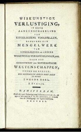 Tweede Deel. I. Stukje.