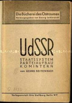Politisches Sachbuch über das Staatssystem der UdSSR, die Komintern sowie über die KPdSU