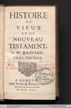 Tome Premier: Histoire Du Vieux Et Du Nouveau Testament