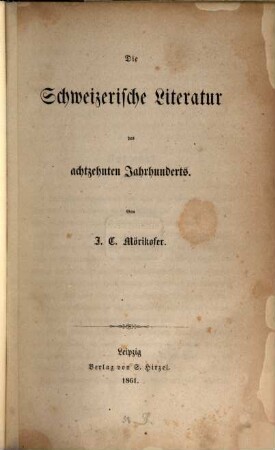 Die schweizerische Literatur des achtzehnten Jahrhunderts